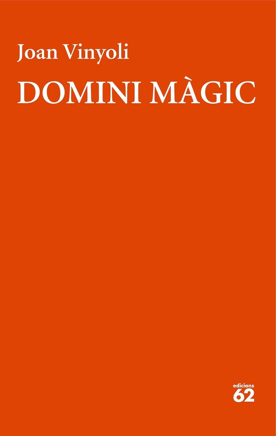 DOMINI MÀGIC | 9788429782653 | VINYOLI PLADEVALL, JOAN | Llibreria Online de Vilafranca del Penedès | Comprar llibres en català