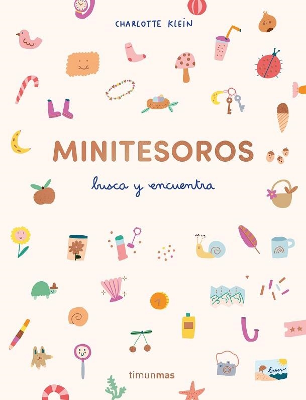 MINITESOROS BUSCA Y ENCUENTRA | 9788408294214 | KLEIN, CHARLOTTE | Llibreria Online de Vilafranca del Penedès | Comprar llibres en català