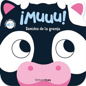 MUUU SONIDOS DE LA GRANJA MI PRIMER LIBRO DE SONIDOS | 9788408297802 | DALL'AVA, CAROLINE | Llibreria Online de Vilafranca del Penedès | Comprar llibres en català