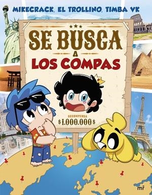 SE BUSCA A LOS COMPAS | 9788427053489 | MIKECRACK, EL TROLLINO Y TIMBA VK | Llibreria Online de Vilafranca del Penedès | Comprar llibres en català