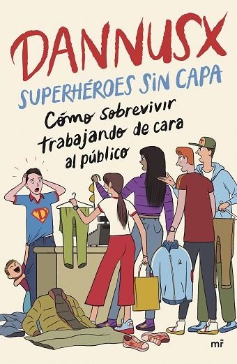 SUPERHÉROES SIN CAPA | 9788427053854 | DANNUSX | Llibreria Online de Vilafranca del Penedès | Comprar llibres en català