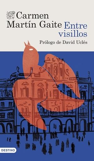 ENTRE VISILLOS | 9788423367832 | MARTÍN GAITE, CARMEN | Llibreria Online de Vilafranca del Penedès | Comprar llibres en català