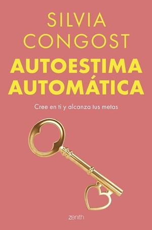 AUTOESTIMA AUTOMÁTICA | 9788408304807 | CONGOST, SILVIA | Llibreria Online de Vilafranca del Penedès | Comprar llibres en català