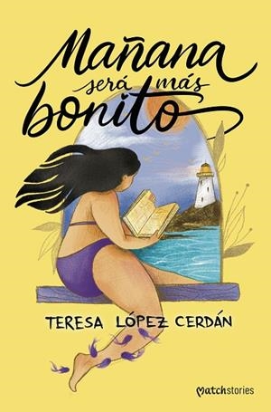 MAÑANA SERÁ MÁS BONITO | 9788408305101 | LÓPEZ CERDÁN, TERESA | Llibreria Online de Vilafranca del Penedès | Comprar llibres en català