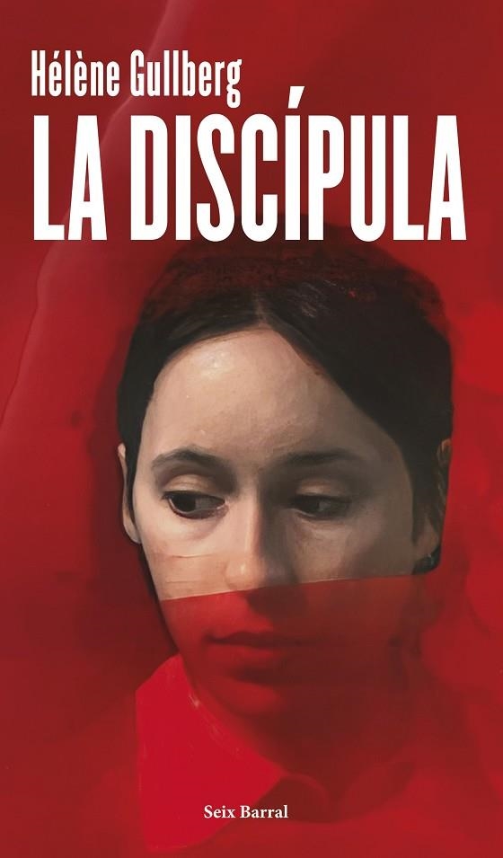 LA DISCÍPULA | 9788432248580 | GULLBERG, HÉLÈNE | Llibreria Online de Vilafranca del Penedès | Comprar llibres en català