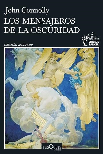 LOS MENSAJEROS DE LA OSCURIDAD ( SERIE CHARLIE PARKER 22 ) | 9788411076401 | CONNOLLY, JOHN | Llibreria Online de Vilafranca del Penedès | Comprar llibres en català