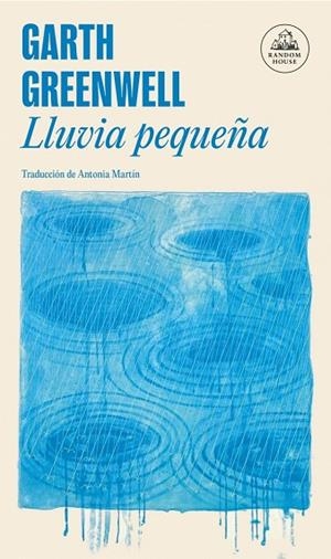 LLUVIA PEQUEÑA | 9788439744825 | GREENWELL, GARTH | Llibreria L'Odissea - Libreria Online de Vilafranca del Penedès - Comprar libros