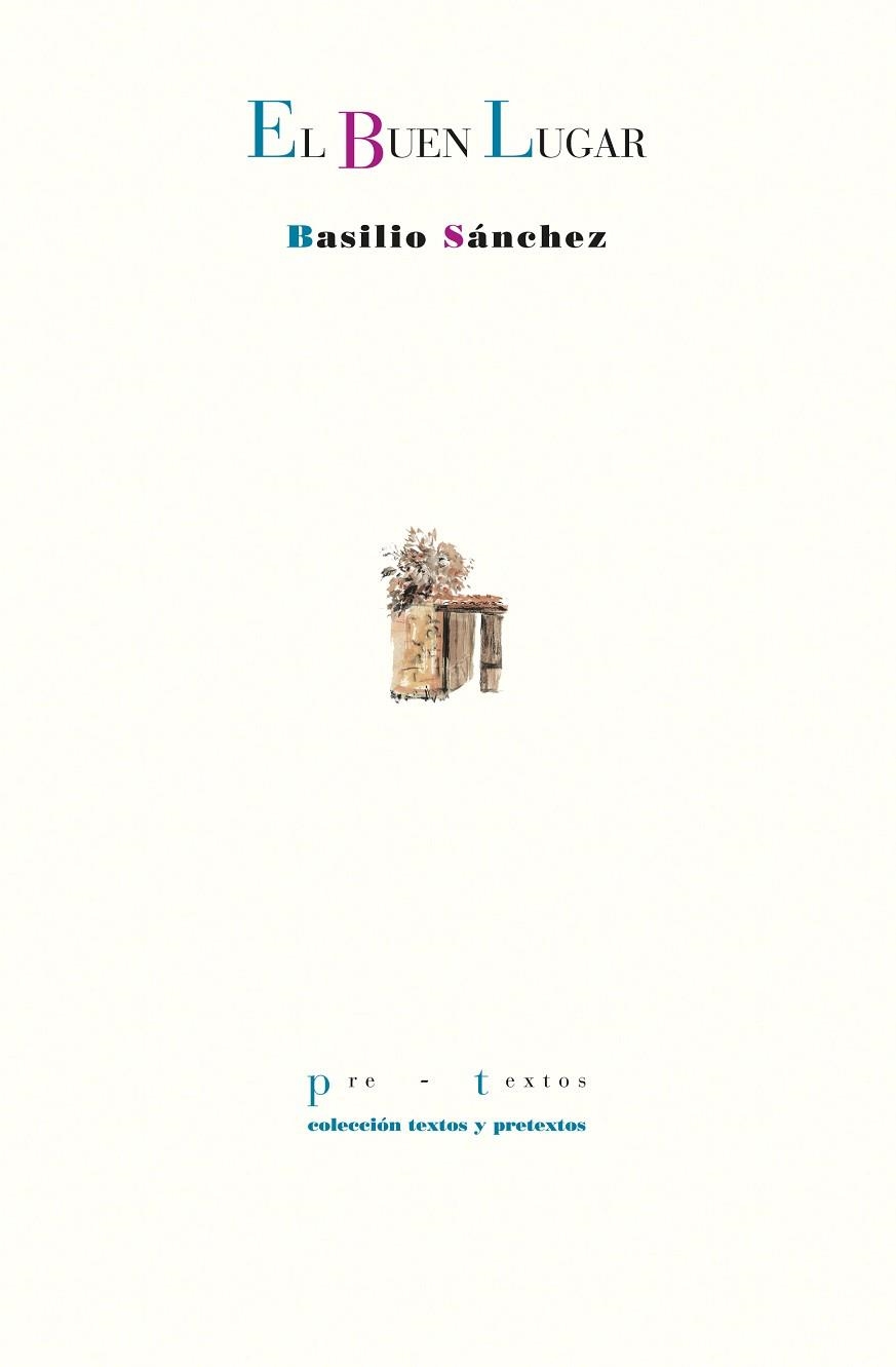 EL BUEN LUGAR | 9788410309524 | SÁNCHEZ, BASILIO | Llibreria Online de Vilafranca del Penedès | Comprar llibres en català