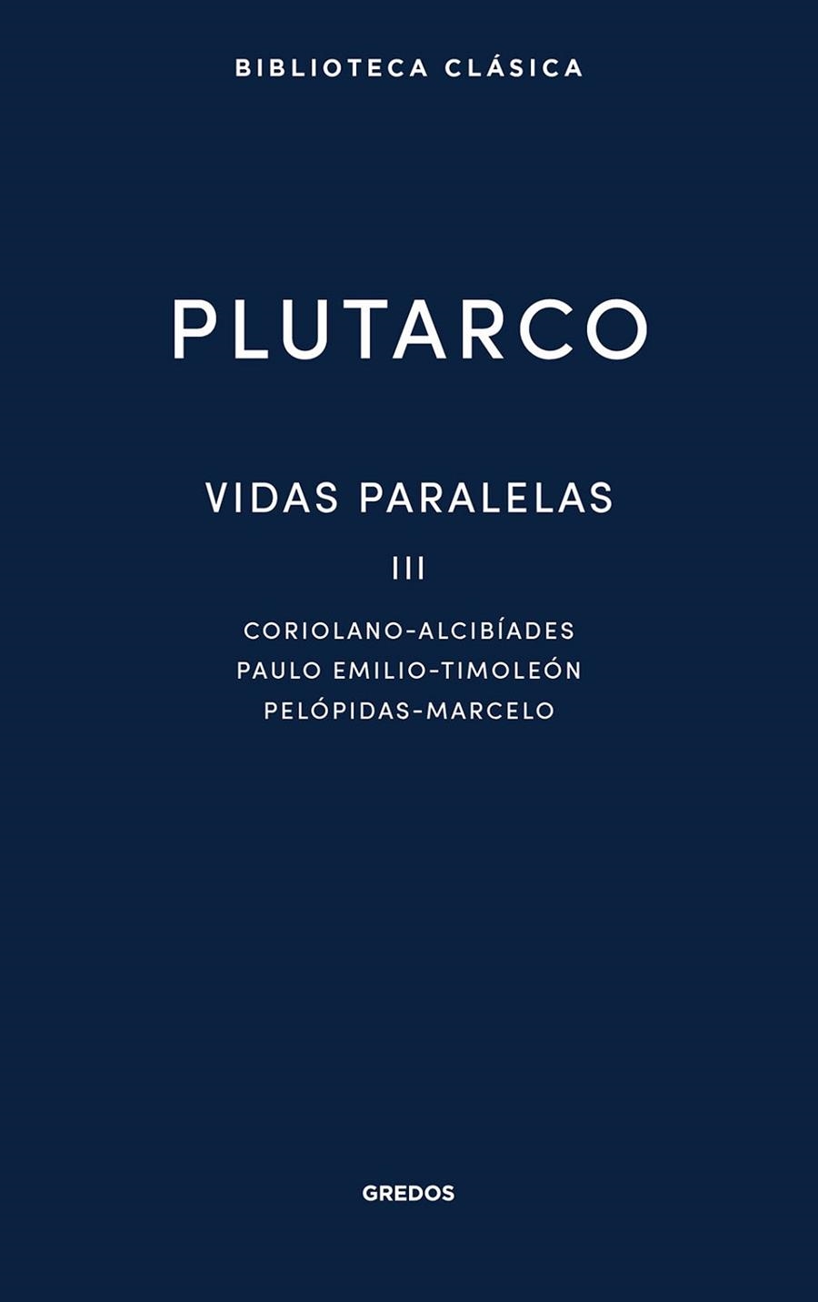 VIDAS PARALELAS III | 9788424999315 | PLUTARCO | Llibreria L'Odissea - Libreria Online de Vilafranca del Penedès - Comprar libros