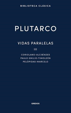 VIDAS PARALELAS III | 9788424999315 | PLUTARCO | Llibreria Online de Vilafranca del Penedès | Comprar llibres en català