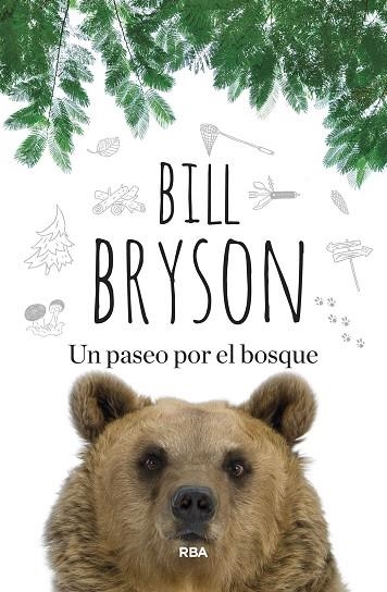 UN PASEO POR EL BOSQUE | 9788410981478 | BRYSON, BILL | Llibreria L'Odissea - Libreria Online de Vilafranca del Penedès - Comprar libros