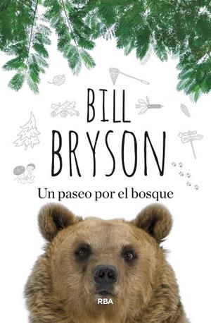 UN PASEO POR EL BOSQUE | 9788410981478 | BRYSON, BILL | Llibreria L'Odissea - Libreria Online de Vilafranca del Penedès - Comprar libros