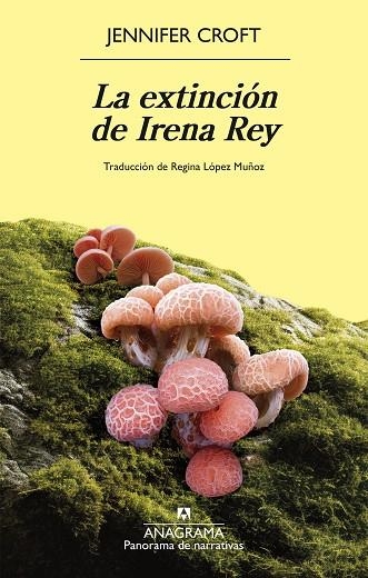 LA EXTINCIÓN DE IRENA REY | 9788433946768 | CROFT, JENNIFER | Llibreria Online de Vilafranca del Penedès | Comprar llibres en català