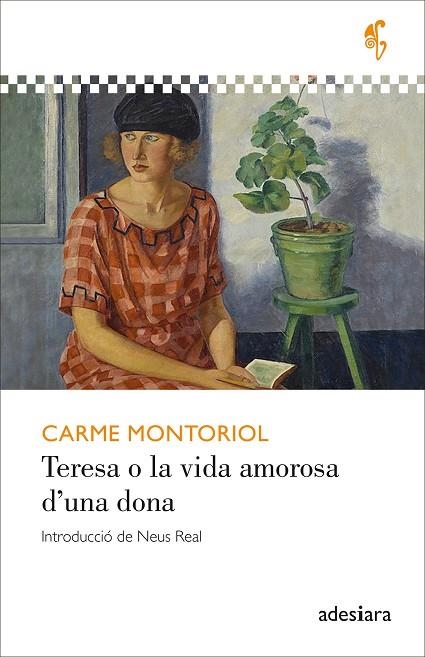 TERESA O LA VIDA AMOROSA D’UNA DONA | 9788419908247 | MONTORIOL, CARME | Llibreria Online de Vilafranca del Penedès | Comprar llibres en català