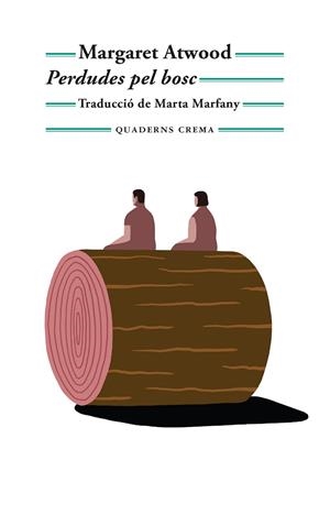 PERDUDES PEL BOSC | 9788477277064 | ATWOOD, MARGARET | Llibreria Online de Vilafranca del Penedès | Comprar llibres en català
