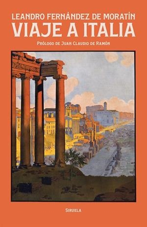 VIAJE A ITALIA | 9788410415751 | FERNÁNDEZ DE MORATÍN, LEANDRO | Llibreria L'Odissea - Libreria Online de Vilafranca del Penedès - Comprar libros