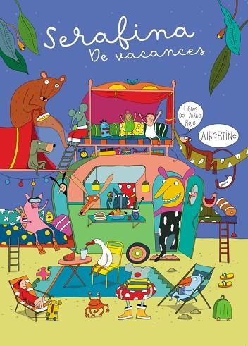 SERAFINA DE VACANCES | 9788412970043 | ALBERTINE | Llibreria L'Odissea - Libreria Online de Vilafranca del Penedès - Comprar libros