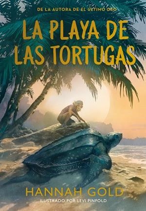 LA PLAYA DE LAS TORTUGAS | 9788410346703 | GOLD, HANNAH | Llibreria Online de Vilafranca del Penedès | Comprar llibres en català