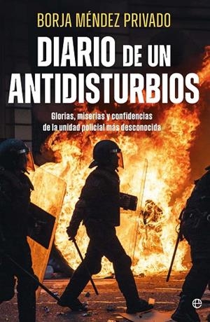 DIARIO DE UN ANTIDISTURBIOS | 9788410940895 | MENDEZ, BORJA | Llibreria L'Odissea - Libreria Online de Vilafranca del Penedès - Comprar libros