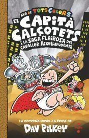 EL CAPITÀ CALÇOTETS I LA SAGA FLAIROSA DEL CAVALLER AIXELLAPUDENTA 12 | 9788466158497 | PILKEY, DAV | Llibreria L'Odissea - Libreria Online de Vilafranca del Penedès - Comprar libros