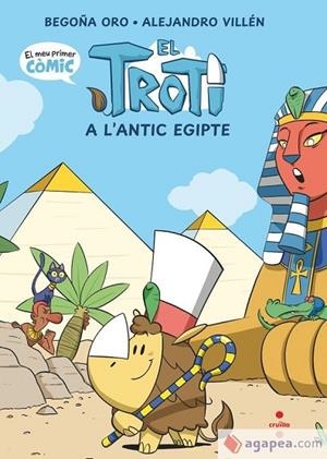 EL TROTI A L'ANTIC EGIPTE 2 | 9788466158725 | ORO PRADERA, BEGOÑA | Llibreria Online de Vilafranca del Penedès | Comprar llibres en català