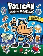 POLICÁN LIBRO DE PEGATINAS | 9788411829199 | PILKEY, DAV | Llibreria Online de Vilafranca del Penedès | Comprar llibres en català