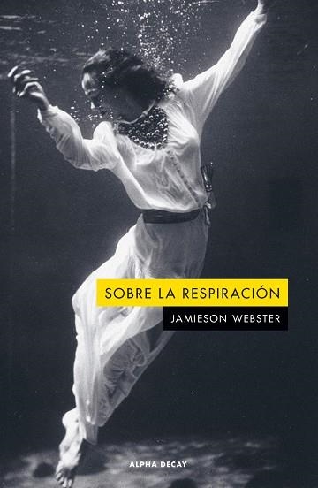 SOBRE LA RESPIRACION | 9788412891386 | WEBSTER, JAMIESON | Llibreria L'Odissea - Libreria Online de Vilafranca del Penedès - Comprar libros
