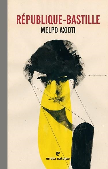 RÉPUBLIQUE - BASTILLE | 9788419158949 | AXIOTI, MELPO | Llibreria L'Odissea - Libreria Online de Vilafranca del Penedès - Comprar libros