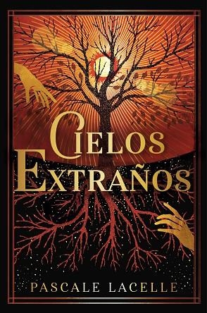 CIELOS EXTRAÑOS | 9788410163140 | LACELLE, PASCALE | Llibreria Online de Vilafranca del Penedès | Comprar llibres en català