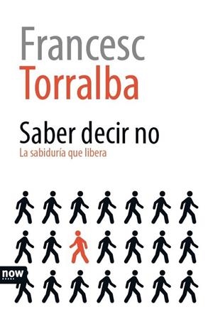 SABER DECIR NO | 9788416245307 | TORRALBA I ROSSELLÓ, FRANCESC | Llibreria Online de Vilafranca del Penedès | Comprar llibres en català