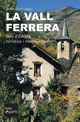 LA VALL FERRERA | 9791399013641 | SUDRIÀ I ANDREU, XAVIER | Llibreria L'Odissea - Libreria Online de Vilafranca del Penedès - Comprar libros