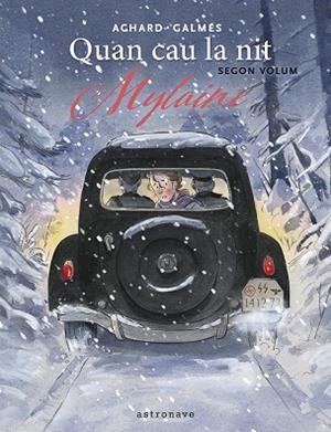 QUAN CAU LA NIT 02 MYLAINE | 9788467975772 | GALMES, TONI/MARION ACHARD | Llibreria Online de Vilafranca del Penedès | Comprar llibres en català