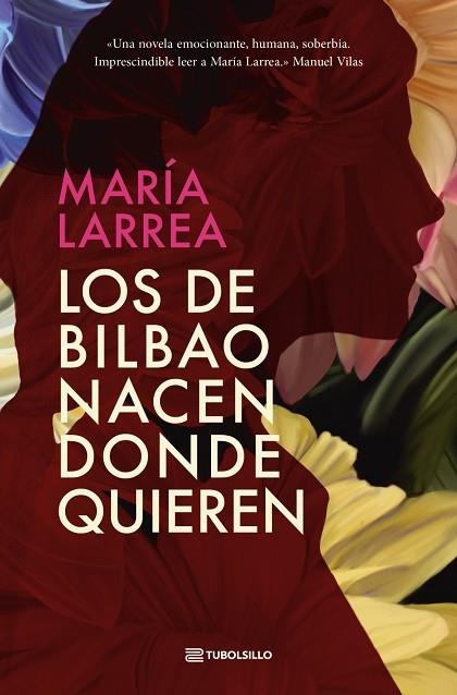 LOS DE BILBAO NACEN DONDE QUIEREN | 9791387739010 | LARREA, MARÍA | Llibreria Online de Vilafranca del Penedès | Comprar llibres en català