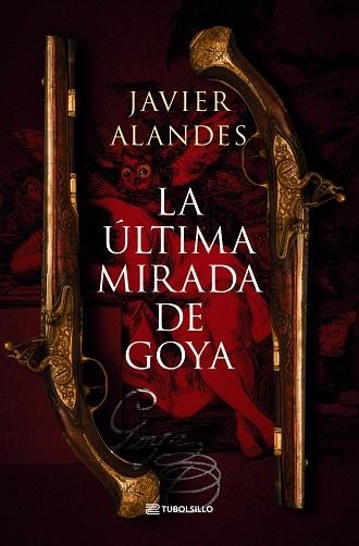 LA ÚLTIMA MIRADA DE GOYA | 9791387739027 | ALANDES, JAVIER | Llibreria Online de Vilafranca del Penedès | Comprar llibres en català