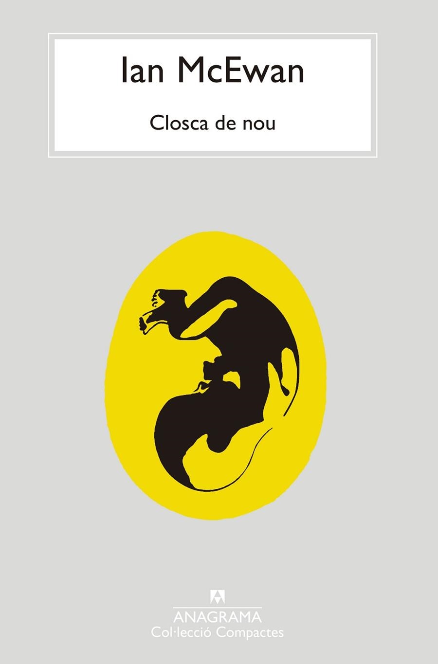 CLOSCA DE NOU | 9788433946775 | MCEWAN, IAN | Llibreria L'Odissea - Libreria Online de Vilafranca del Penedès - Comprar libros