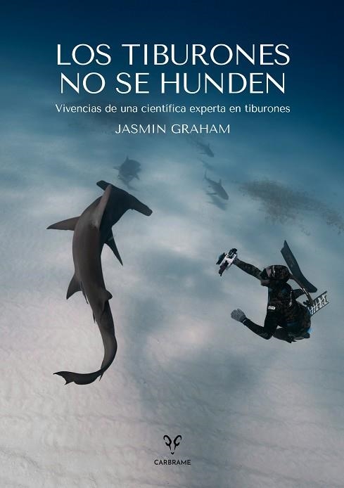 LOS TIBURONES NO SE HUNDEN | 9788412849479 | GRAHAM, JASMIN | Llibreria Online de Vilafranca del Penedès | Comprar llibres en català