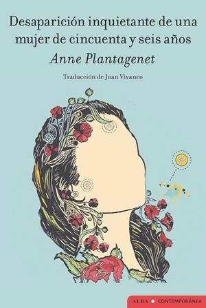 DESAPARICIÓN INQUIETANTE DE UNA MUJER DE CINCUENTA Y SEIS AÑOS | 9788411781770 | PLANTAGENET, ANNE | Llibreria L'Odissea - Libreria Online de Vilafranca del Penedès - Comprar libros