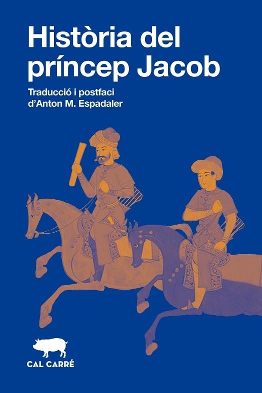 HISTÒRIA DEL PRÍNCEP JACOB | 9788412863581 | ANÓNIMO | Llibreria Online de Vilafranca del Penedès | Comprar llibres en català