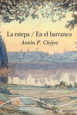 LA ESTEPA / EN EL BARRANCO | 9788411781763 | CHÉJOV, ANTÓN P. | Llibreria Online de Vilafranca del Penedès | Comprar llibres en català