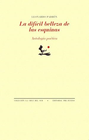 LA DIFÍCIL BELLEZA DE LAS ESQUINAS | 9788410309562 | PADRÓN, LEONARDO | Llibreria Online de Vilafranca del Penedès | Comprar llibres en català
