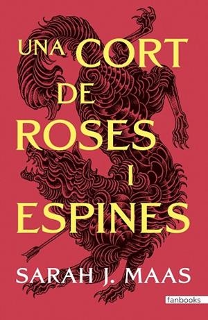 UNA CORT DE ROSES I ESPINES | 9788410028517 | MAAS, SARAH J. | Llibreria Online de Vilafranca del Penedès | Comprar llibres en català