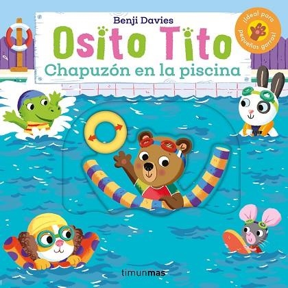OSITO TITO CHAPUZÓN EN LA PISCINA | 9788408292845 | DAVIES, BENJI | Llibreria Online de Vilafranca del Penedès | Comprar llibres en català