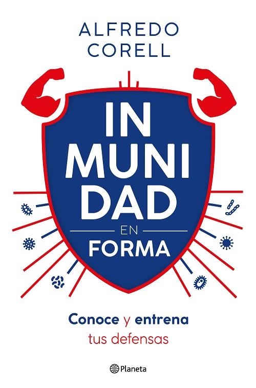 INMUNIDAD EN FORMA | 9788408296935 | CORELL, ALFREDO | Llibreria Online de Vilafranca del Penedès | Comprar llibres en català