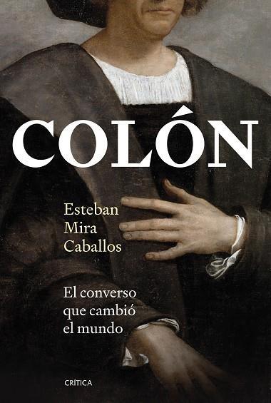 COLÓN | 9788491997788 | MIRA CABALLOS, ESTEBAN | Llibreria Online de Vilafranca del Penedès | Comprar llibres en català
