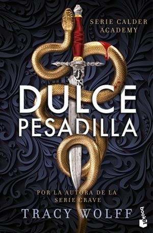 DULCE PESADILLA ( CALDER ACADEMY 1 ) | 9788408304531 | WOLFF, TRACY | Llibreria L'Odissea - Libreria Online de Vilafranca del Penedès - Comprar libros