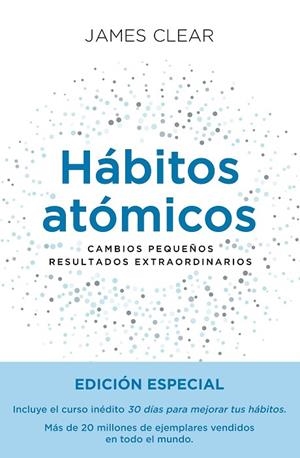 HÁBITOS ATÓMICOS ( EDICIÓN ESPECIAL ) | 9788411192477 | CLEAR, JAMES | Llibreria L'Odissea - Libreria Online de Vilafranca del Penedès - Comprar libros