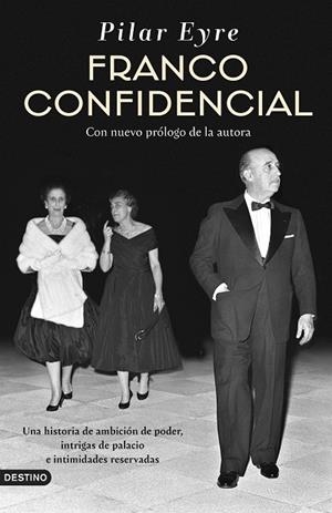 FRANCO CONFIDENCIAL | 9788423368051 | EYRE, PILAR | Llibreria Online de Vilafranca del Penedès | Comprar llibres en català