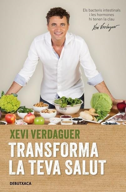 TRANSFORMA LA TEVA SALUT | 9788418196119 | VERDAGUER, XEVI | Llibreria L'Odissea - Libreria Online de Vilafranca del Penedès - Comprar libros