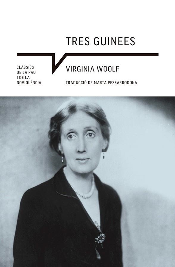 TRES GUINEES | 9788410112933 | WOOLF, VIRGINIA | Llibreria Online de Vilafranca del Penedès | Comprar llibres en català
