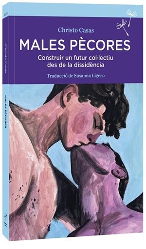 MALES PÈCORES | 9788410198135 | CASAS, CHRISTO | Llibreria L'Odissea - Libreria Online de Vilafranca del Penedès - Comprar libros